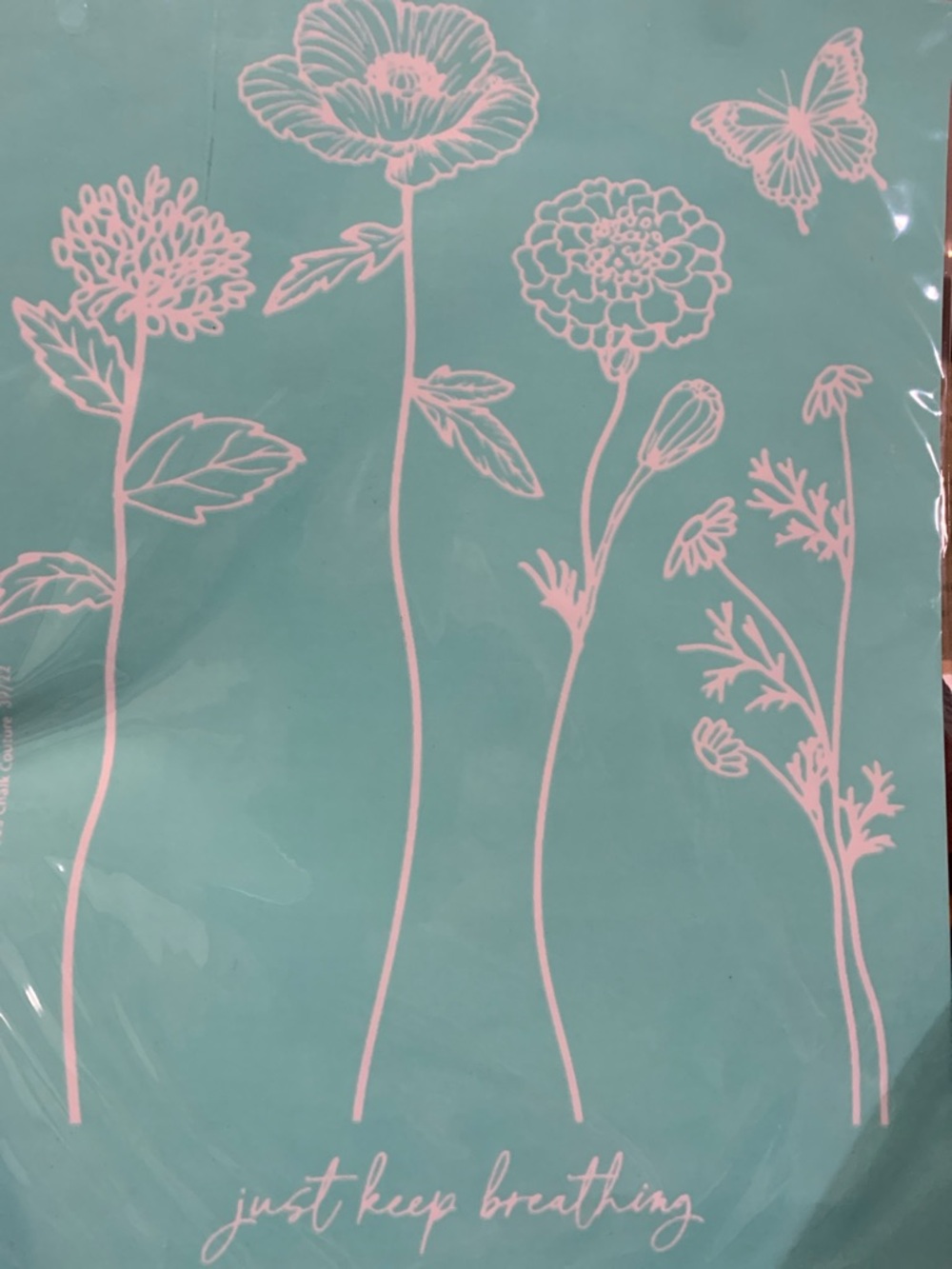 NIP  'Just Keep Breathing” Botanicals Chalk Couture Stencil Size B